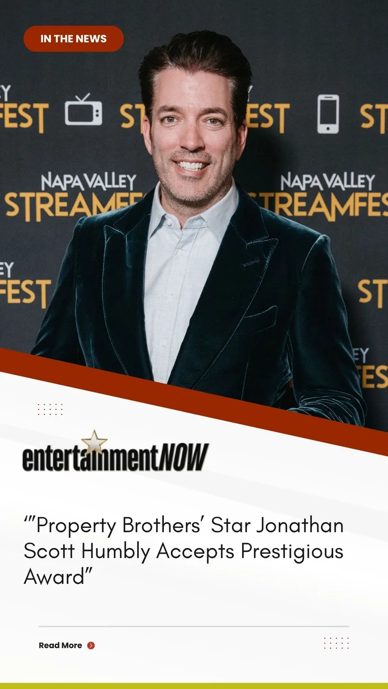 Entertainment Now: ‘Property Brothers’ Star Jonathan Scott Humbly Accepts Prestigious Award