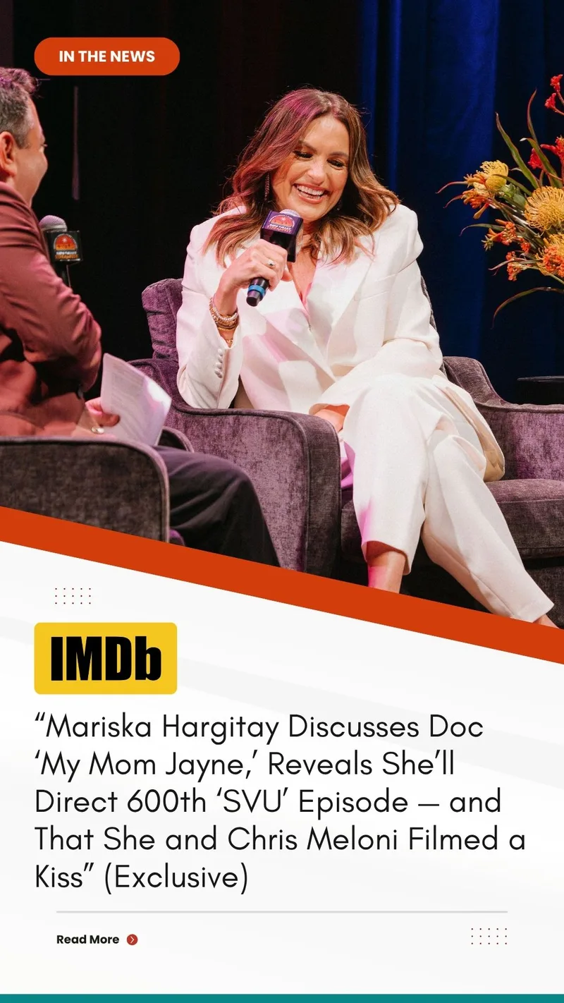 IMDb: Mariska Hargitay Discusses Doc ‘My Mom Jayne,’ Reveals She’ll Direct 600th ‘SVU’ Episode — and That She and Chris Meloni Filmed a Kiss (Exclusive)